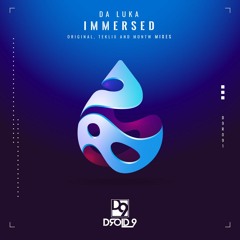 Da Luka - Immersed (Original Mix) [Droid9]