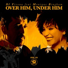PREMIERE: Dj Vivona Feat. Monique Bingham - Over Him Under Him (Original Mix) [Sunclock Records]