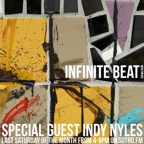 INFINITE BEAT: w/ Topazu - 8.29.2020 - BROADCAST 77 / INDY NYLES
