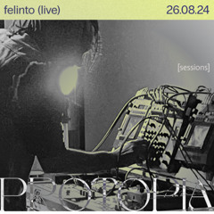 Protopia[sessions] Felinto 26.08.24