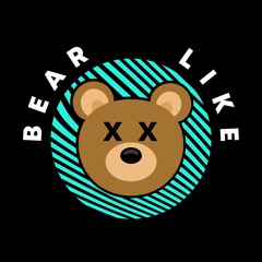 Bear Like - Record Label Mix