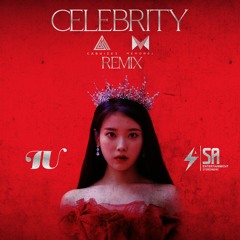 IU - Celebrity (Cabuizee & Memorej Remix)