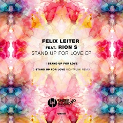 Felix Leiter Feat. Rion S - Stand Up For Love (PREVIEW)