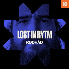 Mutual Rytm pres. Lost In Rytm 001 - Rødhåd