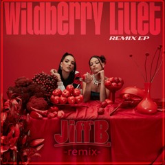 Wildberry Lillet (Short Jiff B. Remix)