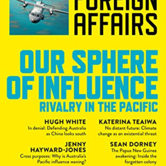 Get KINDLE 📋 AFA6 Our Sphere of Influence: Rivalry in the Pacific (Australian Foreig