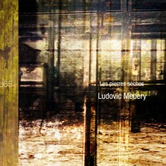 U65 | Ludovic Medery | Les pierres sèches_excerpt2
