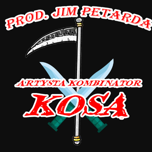 KOSA - Artysta Kombinator (Prod. Jim Petarda)
