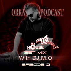 DJ.M.O - Orca Episod-2