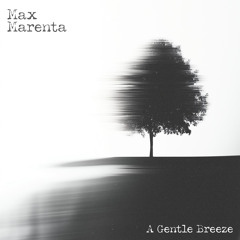 A Gentle Breeze
