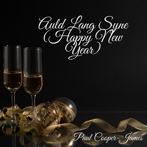 Auld Lang Syne (Happy New Year)