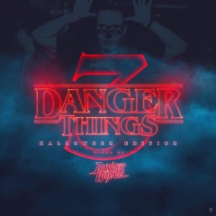 DANGER THINGS Vol. 3 (Halloween Mixtape)