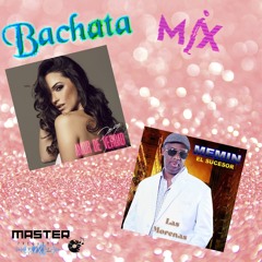 Mix Bachata Amor de Verdad/Las Morenas (MF Mix)