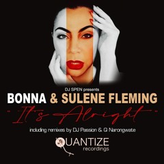 Bonna & Sulene Fleming - It's Alright (Q Narongwate Remix)