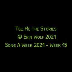 Tell Me The Stories