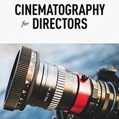 PdF book Cinematography for Directors: A Guide for Creative Collaboration
