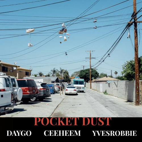 Pocket dust (yvesrobbie x daygo)