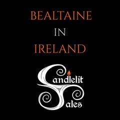 What Is Bealtaine In Ireland?