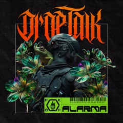 DropTalk - Alarma [FKOF Free Download]