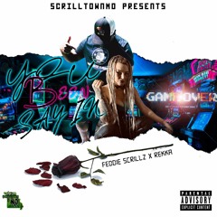 You Been Sayin' (ft. Rekka)