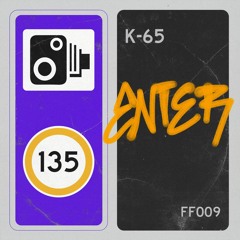 K-65 - Enter [FREE DL]