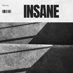 Insane