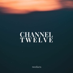 Channel Twelve