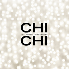 Chi Chi (feat. Chris Brown)