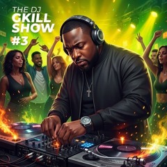 The Gkill Show Mix By Dj Gkill #3