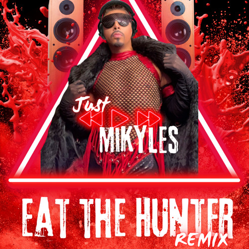 Eat the Hunter Remix.m4a