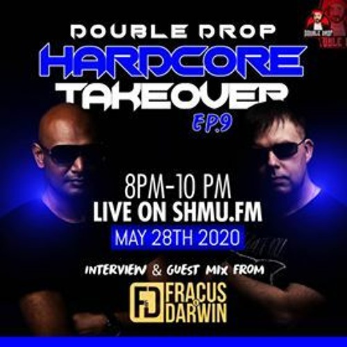HardcoreTakeover Ep.9 Ft Fracus And Darwin