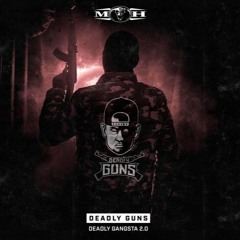 Deadly Guns - Deadly Gangsta 2.0(GoldenEggs Kick Edit)