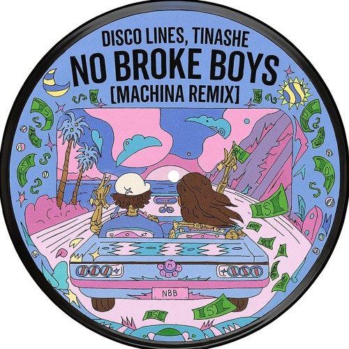 Disco Lines, Tinashe - No Broke Boys (Machina Tech House Remix)(FREE DL)