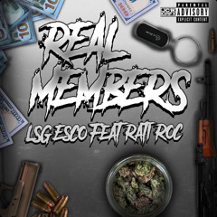 REAL MEMBERS FT. RATI ROC
