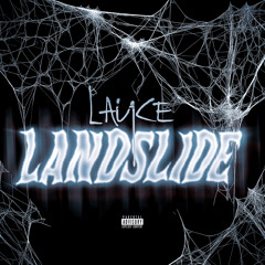 Layce - Landslide
