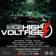 Allen Watts Presents High Voltage Radio Episode 29