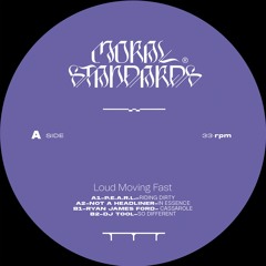 Moral Standards 007 /  Various Artists - Loud Moving Fast