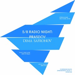 prasdov — 5/8 radio night at strelka, 28.01.2023