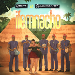 Ifemnacho (what I want) [feat. OgenecooNwamba]