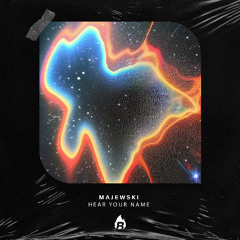 Majewski - Hear Your Name