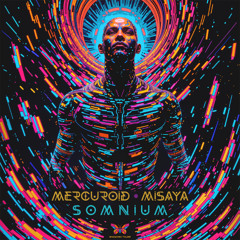 Mercuroid & Misaya - Somnium
