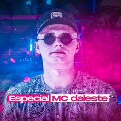 MEGA - FUNK ESPECIAL MC DALESTE BY DJ GL 2020