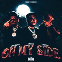 Tnb Gzz - On My Side (feat. Tnb Driippy & Rmb Kidd) (Prod. By YungKBeats) (Official Audio)