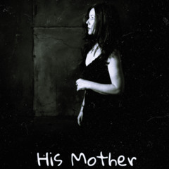 His Mother
