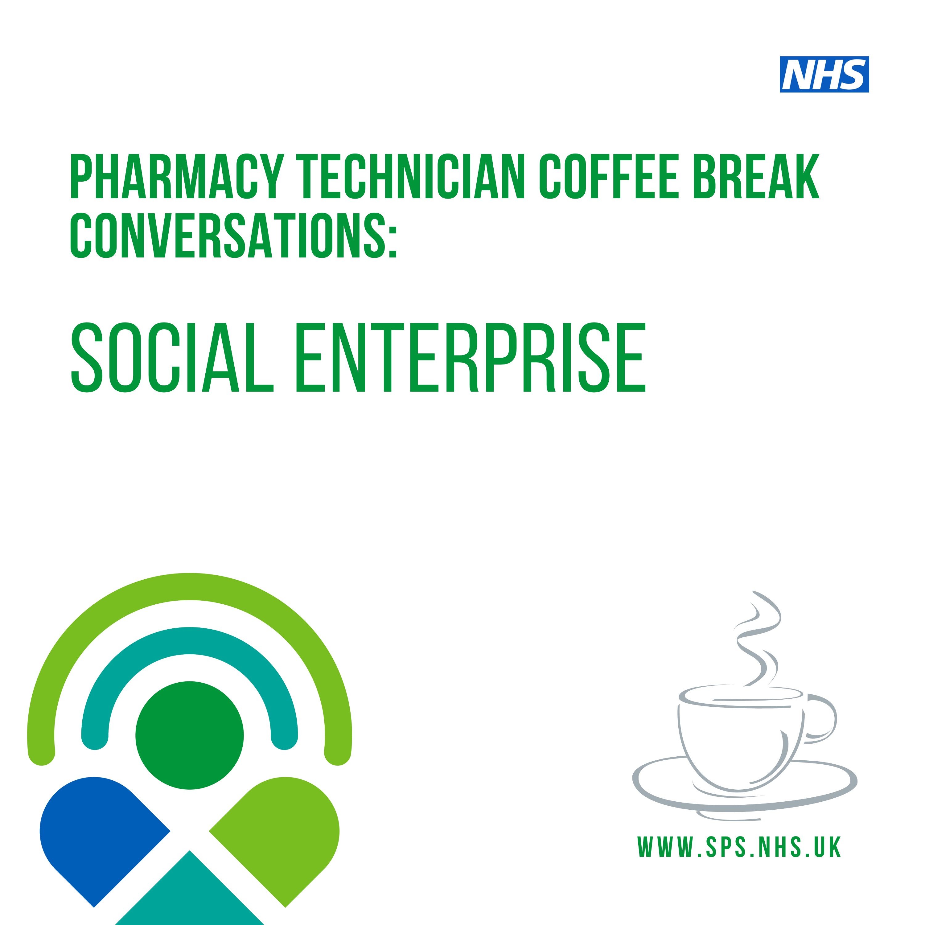 Social enterprise: a Pharmacy Technician Coffee Break Conversation episode artwork