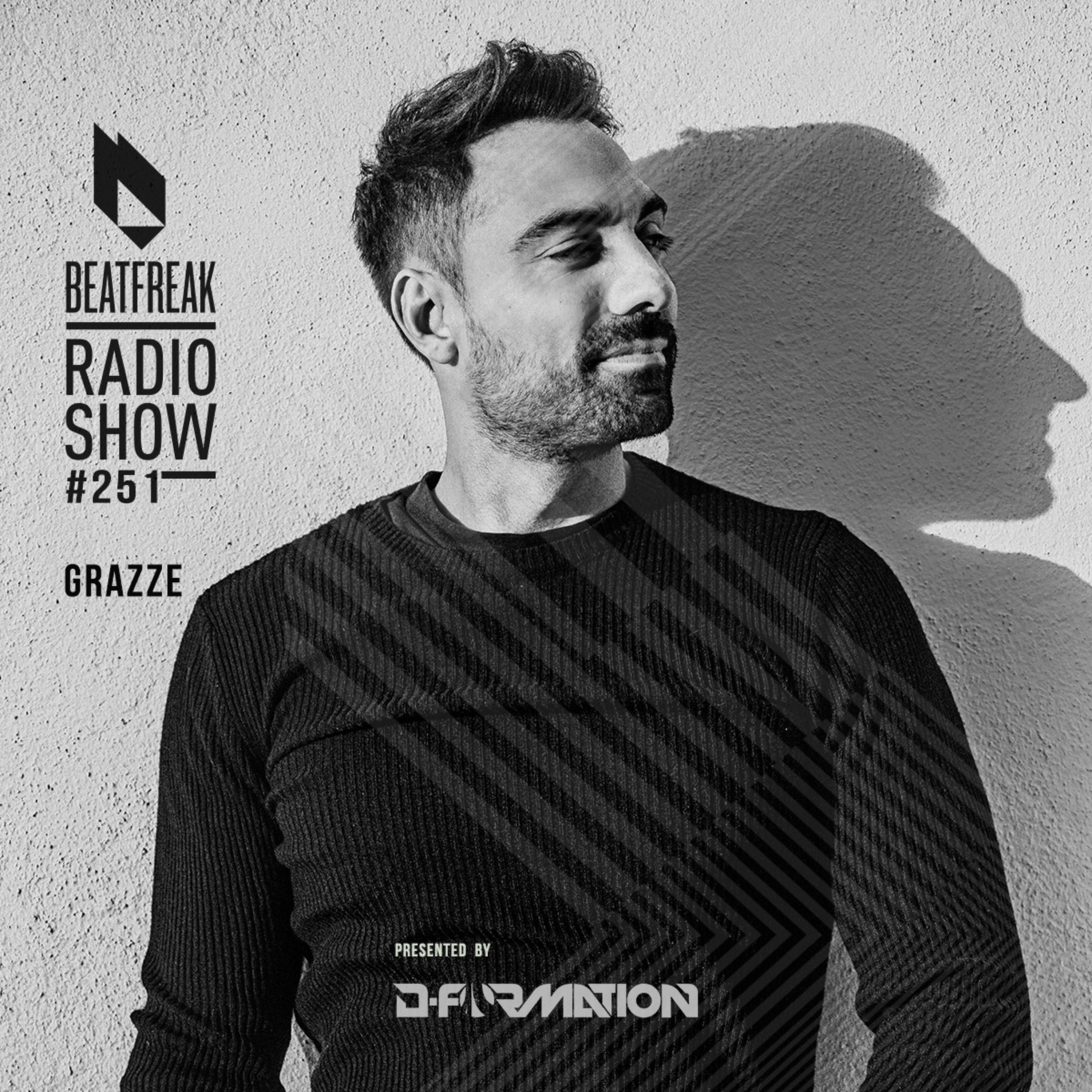 Beatfreak Radio Show By D-Formation #251 | GRAZZE