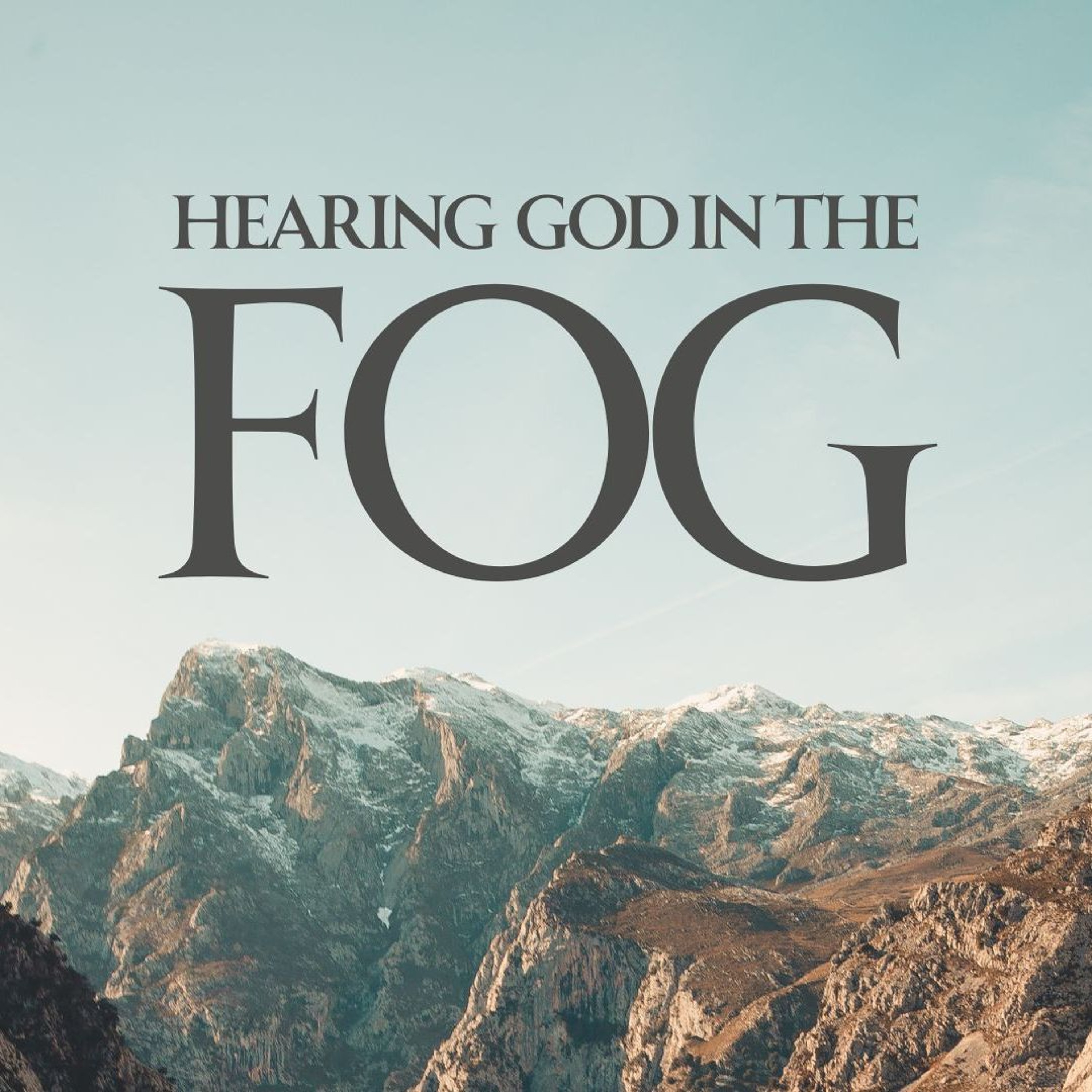 Paul Jukes - Hearing God in the Fog episode artwork