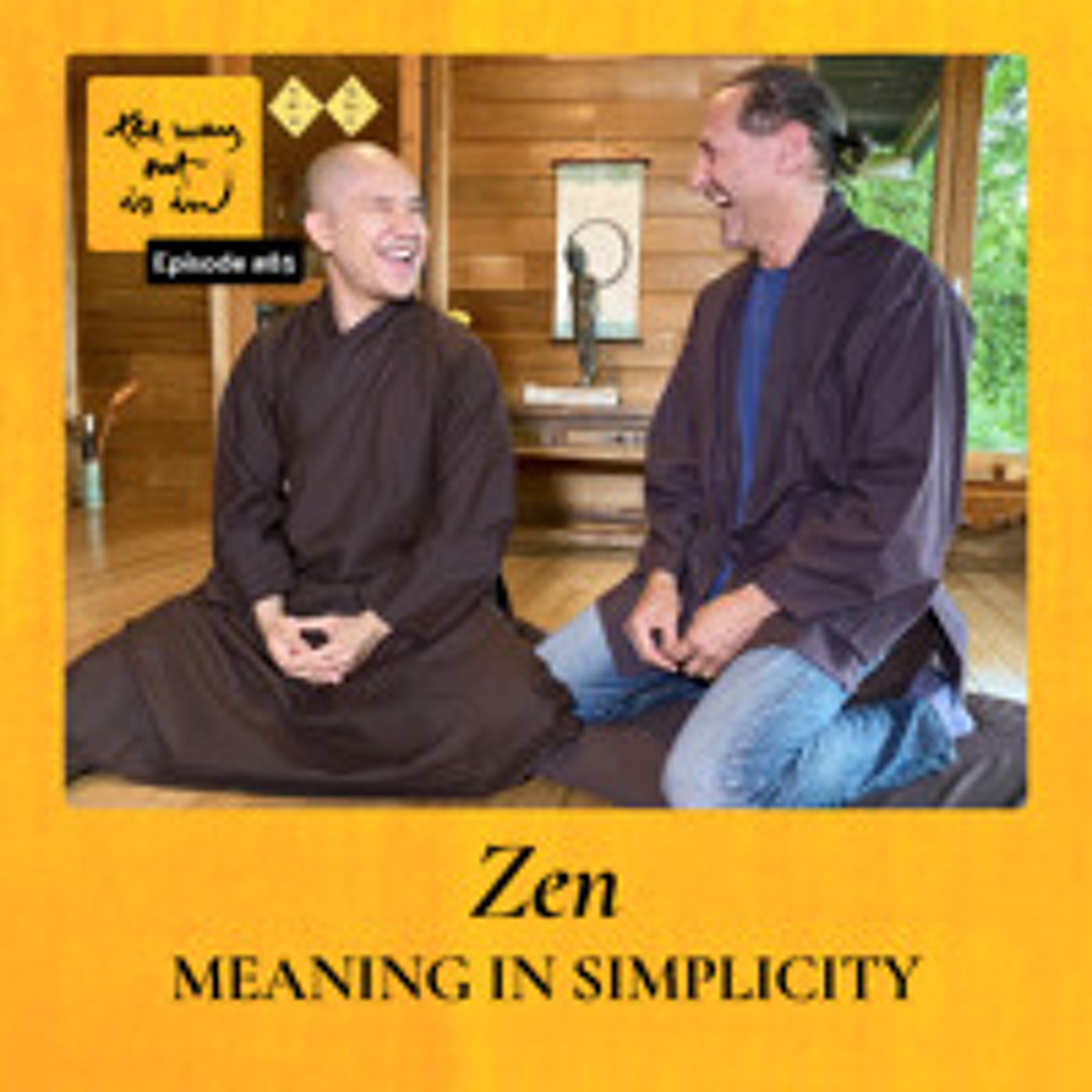 Zen: Meaning in Simplicity | TWOII podcast | Episode 85 episode artwork