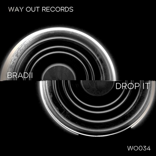 BRADII - Drop It [WO034]