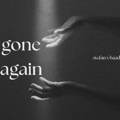 Gone Again (Prod. Baad)